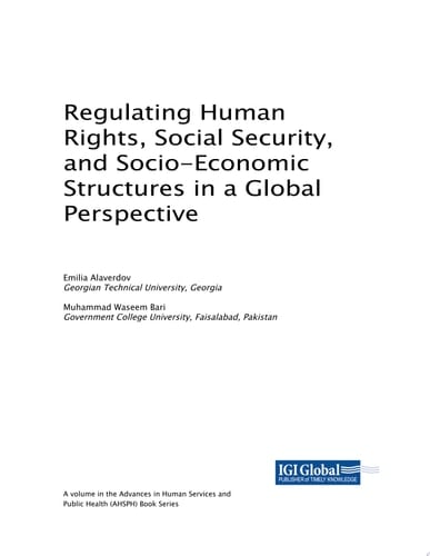 Regulating Human Rights, Social Security, and Socio-Economic Structures in a Global Perspective
