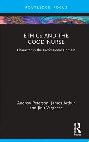 Ethics and the Good Nurse