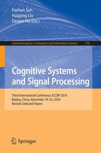 Cognitive Systems and Signal Processing