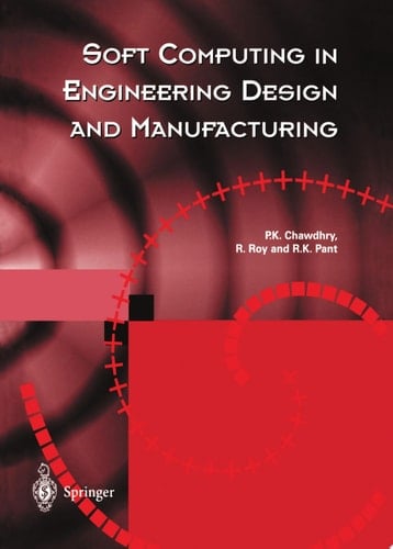 Soft Computing in Engineering Design and Manufacturing