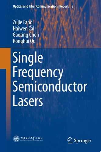 Single Frequency Semiconductor Lasers