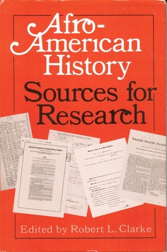 Afro-American History: Sources for Research (National Archives Conferences)