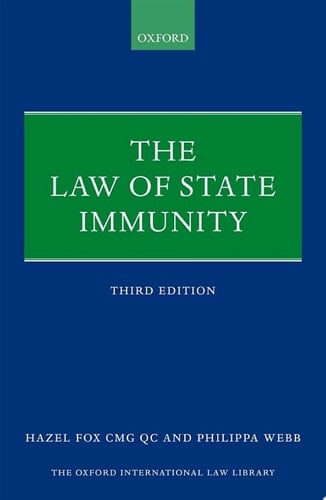 The Law of State Immunity (Oxford International Law Library)