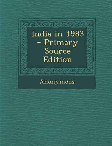 India in 1983 - Primary Source Edition
