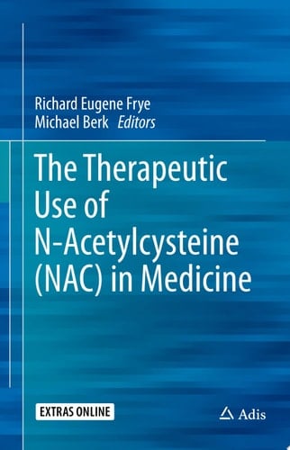 The Therapeutic Use of N-Acetylcysteine (NAC) in Medicine