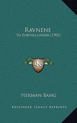 Ravnene: To Fortaellinger (1902) (Danish Edition)