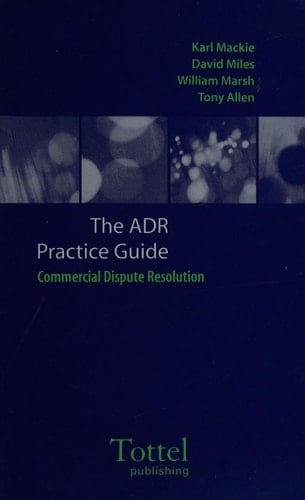 The ADR Practice Guide