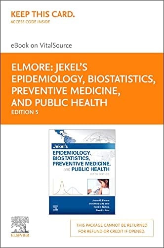 Jekel's Epidemiology, Biostatistics, Preventive Medicine, and Public Health Elsevier eBook on VitalSource (Retail Access Card)