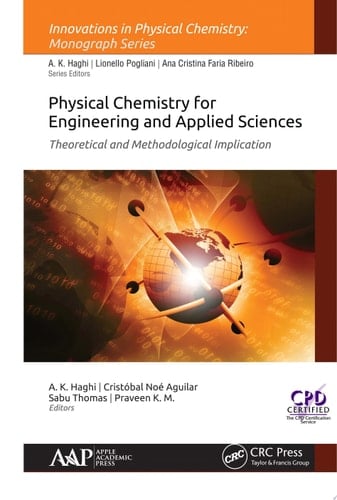 Physical Chemistry for Engineering and Applied Sciences Theoretical and Methodological Implications