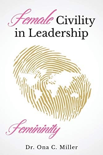 Female Civility in Leadership Femininity