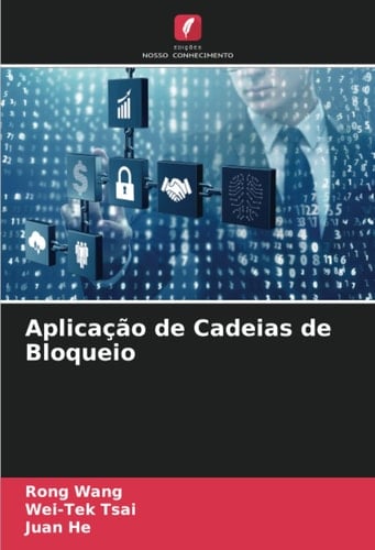 Aplicação de Cadeias de Bloqueio (Portuguese Edition)