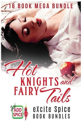 Hot Knights and Fairy Tails 16 Book Excite Spice Mega Bundle