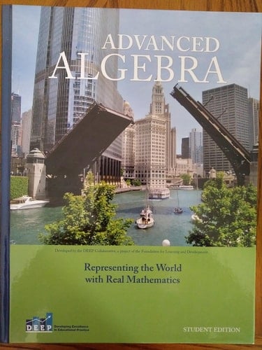 Advanced Algebra Representing the World with Real Mathematics