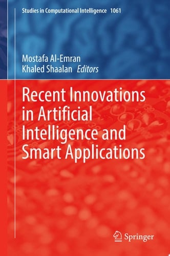 Recent Innovations in Artificial Intelligence and Smart Applications