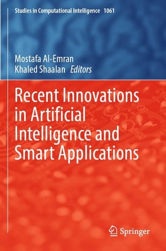 Recent Innovations in Artificial Intelligence and Smart Applications