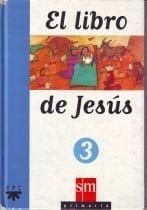 El Libro de Jesus, 3 Educacion Primaria