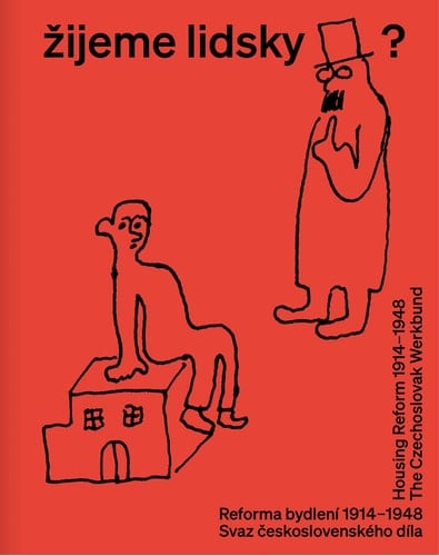 Housing reform 1914-1948 - The Czechoslovak Werkbund