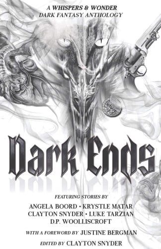 Dark Ends: a Fantasy Anthology