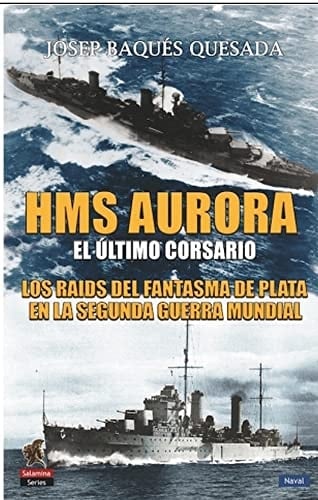 HMS AURORA EL ÚLTIMO CORSARIO