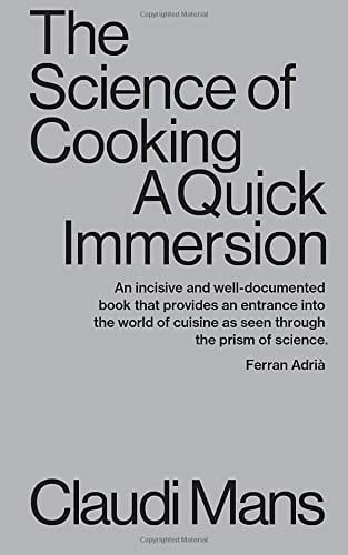 The Science of Cooking A Quick Immersion