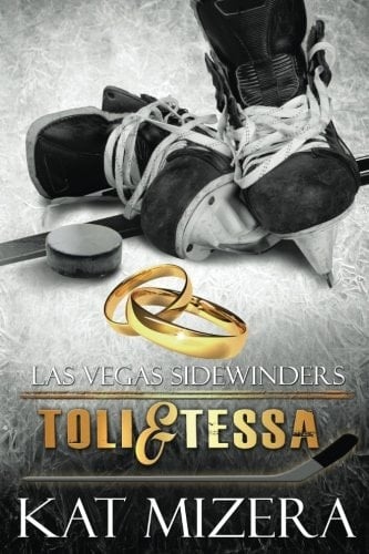 Las Vegas Sidewinders: Toli and Tessa (Book 6)
