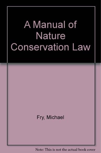 A Manual of Nature Conservation Law