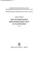 Die Fundmünzen der römischen Zeit in Slowenien Teil I [und] Teil II