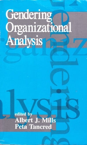 Gendering Organizational Analysis