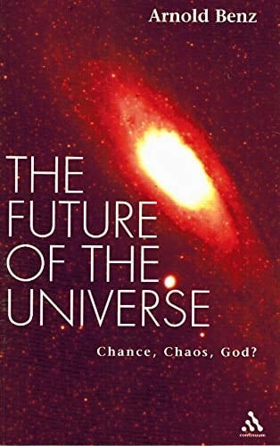 The Future of the Universe Chance Chaos Or God?