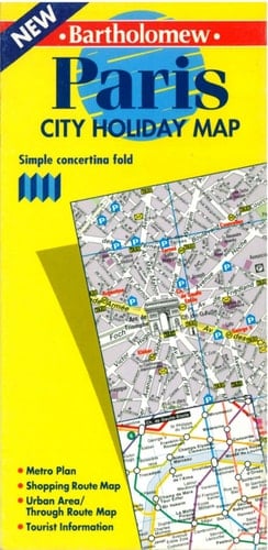 Bartholomew Paris City Holiday Map Simple Concertina Fold : Metro Plan, Shopping Route Map, Urban Area-through Route Map, Tourist Information