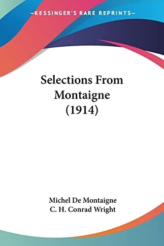 Selections From Montaigne (1914)