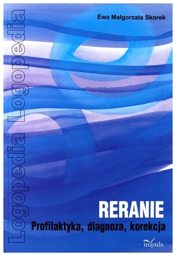 Reranie profilaktyka, diagnoza, korekcja