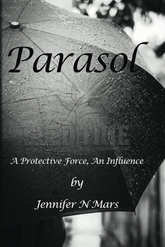 Parasol: A Protective Force, An Influence