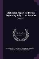 Statistical Report for Period Beginning July 1 ... to June 30 1968-70