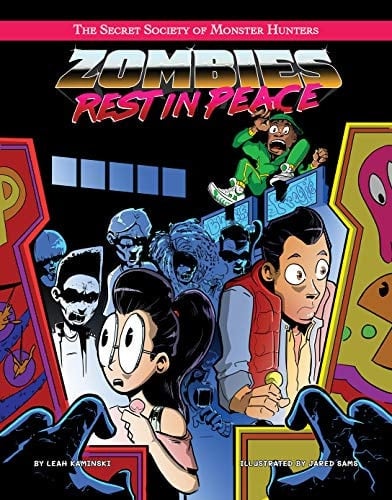 Zombies Rest in Peace (The Secret Society of Monster Hunters)
