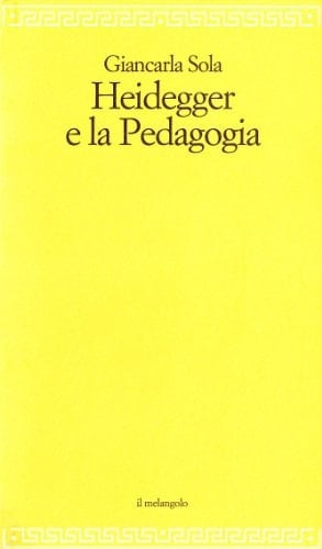 Heidegger e la pedagogia