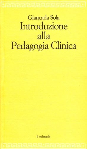 Introduzione alla pedagogia clinica