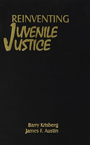 Reinventing Juvenile Justice