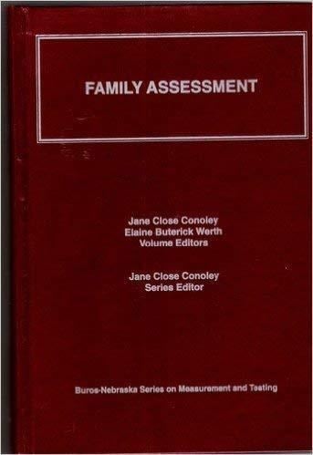 Family Assessment (BUROS-NEBRASKA SYMPOSIUM ON MEASUREMENT & TESTING)