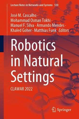 Robotics in Natural Settings CLAWAR 2022