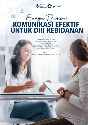 BUNGA RAMPAI KOMUNIKASI EFEKTIF UNTUK DIII KEBIDANAN