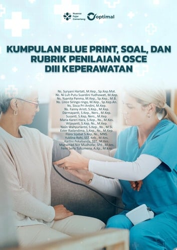 KUMPULAN BLUE PRINT, SOAL, DAN RUBRIK PENILAIAN OSCE DIII KEPERAWATAN