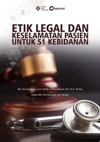 BUNGA RAMPAI ETIK LEGAL DAN KESELAMATAN PASIEN UNTUK S1 KEBIDANAN