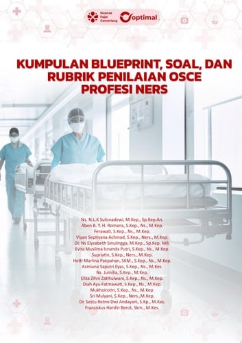 KUMPULAN BLUEPRINT, SOAL, DAN RUBRIK PENILAIAN OSCE PROFESI NERS