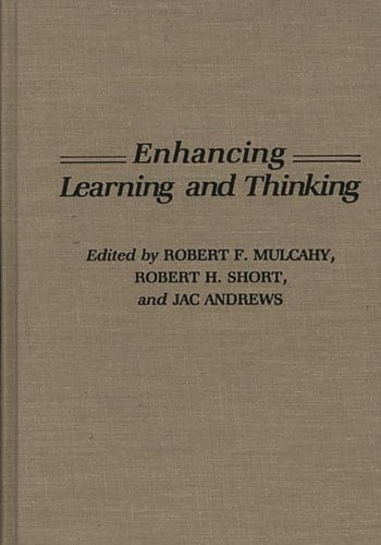 Enhancing Learning and Thinking: