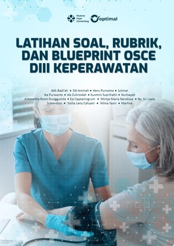 LATIHAN SOAL, RUBRIK, DAN BLUEPRINT OSCE DIII KEPERAWATAN