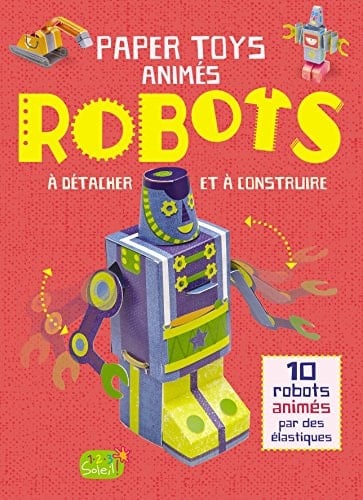 Paper toys animés Robots à détacher et à construire