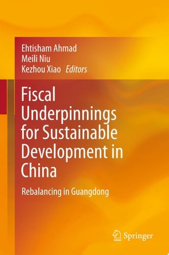 Fiscal Underpinnings for Sustainable Development in China