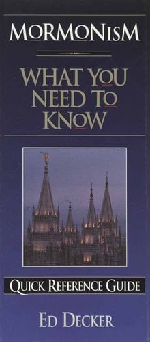 Mormonism: What You Need to Know