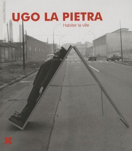 Ugo La Pietra: habiter la ville.